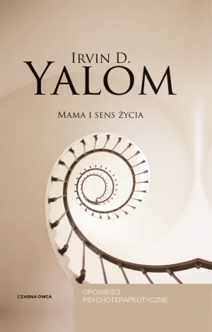 Mama i sens życia - Irvin D. Yalom - książka