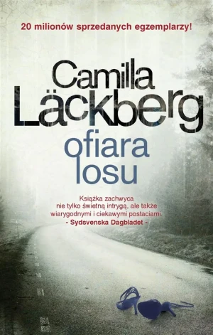 Ofiara losu. Saga o Fjallbace. Tom 4 - Camilla Lackberg, Inga Sawicka - książka