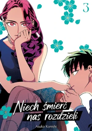 Niech śmierć nas rozdzieli. Tom 3 - Asuka Konishi - książka