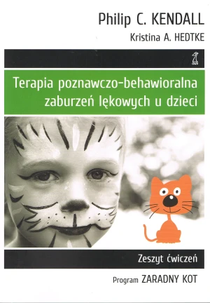 Terapia poznawczo-behawioralna zaburzeń lękowych u dzieci. Zeszyt ćwiczeń - Kendall C. Philip, Kristina A Hedtke - książka