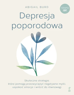 Depresja poporodowa - Burd Abigail - książka