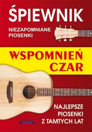 Śpiewnik. Wspomnień czar - Opracowanie zbiorowe - książka