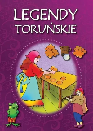 Legendy toruńskie - Opracowanie zbiorowe - książka