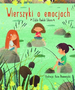 Wierszyki o emocjach - Edyta Pawlak-Sikora, Kasia Nowowiejska - książka