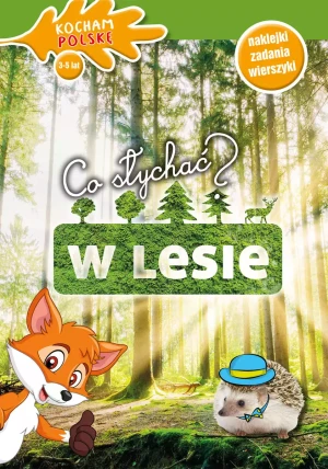 Co słychać? W lesie - Iwona Wróbel - książka