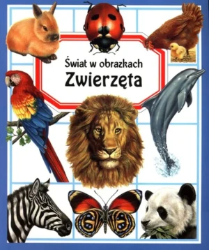 Zwierzęta. Świat w obrazkach - Emilie Beaumont - książka