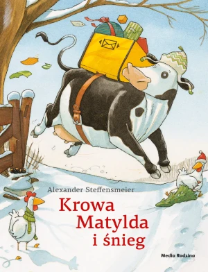 Krowa Matylda i śnieg - Alexander Steffensmeier, Alexander Steffensmeier, - książka