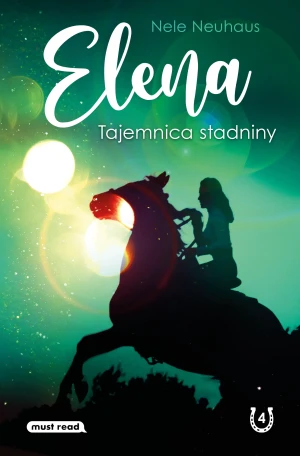 Tajemnica stadniny. Elena. Tom 4 - Nele Neuhaus, Anna Urban, Miłosz Urban - książka