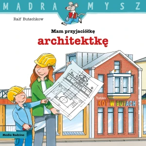 Mam przyjaciółkę architektkę - Ralf Butschkow - książka