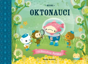 Oktonauci i Smutna Rybka - Meomi - książka