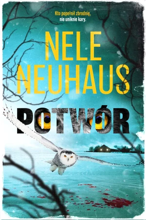 Potwór - Nele Neuhaus - książka