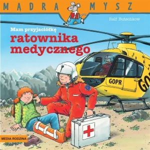 Mam przyjaciela ratownika medycznego - Ralf Butschkow, Bolesław Ludwiczak - książka