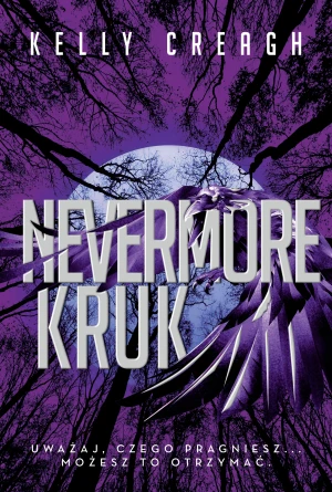 Kruk. Nevermore. Tom 1 - Kelly Creagh, Jacek Drewnowski - książka