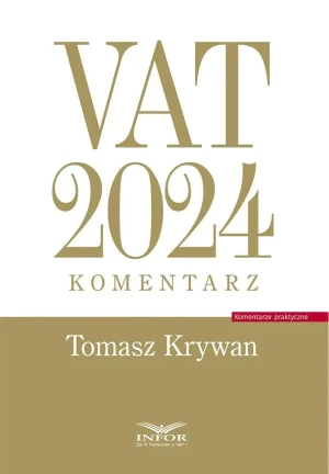 VAT 2024. Komentarz - Tomasz Krywan - książka