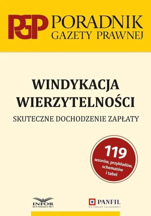Windykacja wierzytelności. Skuteczne dochodzenie zapłaty - praca zbiorowa - książka