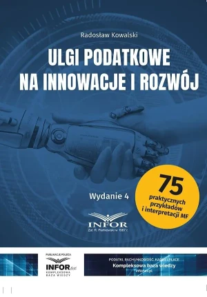 Ulgi podatkowe na innowacje i rozwój - Radosław Kowalski - książka