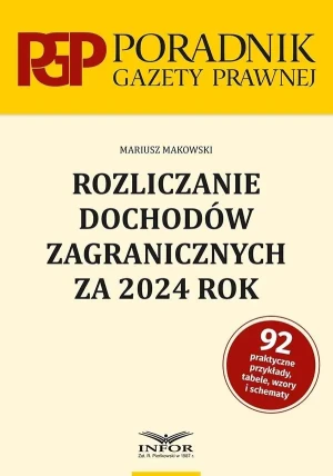 Rozliczanie dochodów zagranicznych za 2024r. - Mariusz Makowski - książka