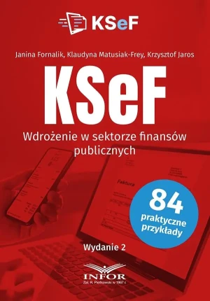 KSeF Wdrożenie w sektorze finansów publicznych w.2 - Krzysztof - książka