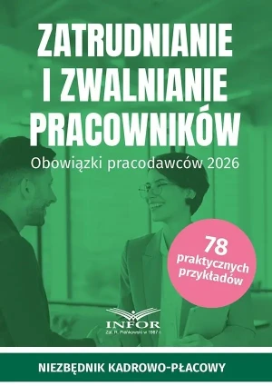 Zatrudnianie i zwalnianie pracowników... - praca zbiorowa - książka