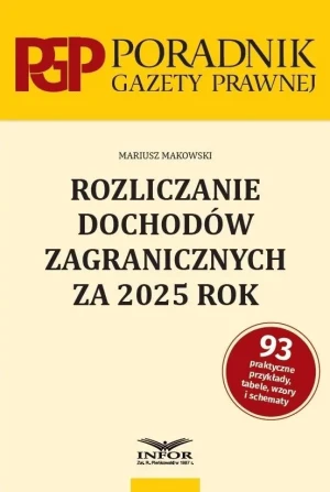 Rozliczanie dochodów zagranicznych za 2025 - Mariusz Makowski - książka