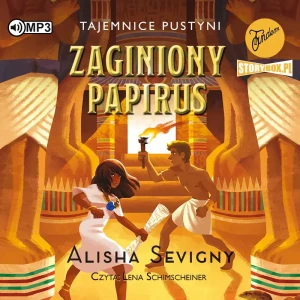 Zaginiony papirus. Tajemnice pustyni. Tom 1 - Alisha Sevigny - książka