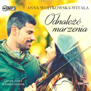 Odnaleźć marzenia - Anna Wojtkowska-Witala - książka