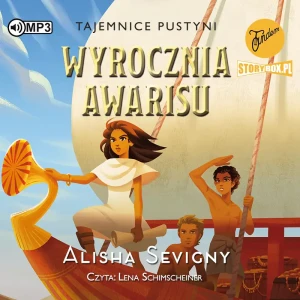 Wyrocznia Awarisu. Tajemnice pustyni. Tom 3 - Alisha Sevigny - książka