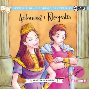 Antoniusz i Kleopatra. Klasyka dla dzieci. William Szekspir. Tom 13 - William Shakespeare - książka