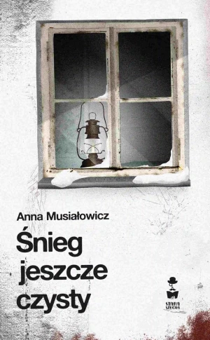 Śnieg jeszcze czysty - Anna Musiałowicz - książka
