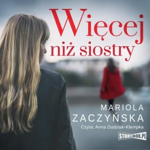 Więcej niż siostry - Mariola Zaczyńska - książka