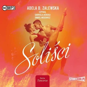 Soliści. Tancerze. Tom 1 - Adela D. Zalewska - książka