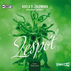 Zespół. Tancerze. Tom 3 - Adela D. Zalewska - książka