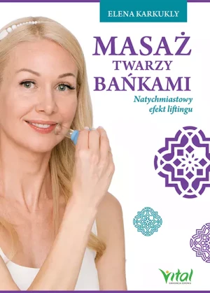 Masaż twarzy bańkami - Elena Karkukly - książka