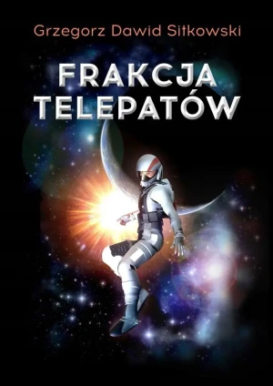 Frakcja Telepatów - Grzegorz Sitkowski - książka