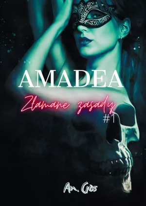 Amadea Złamane Zasady - An Gos - książka