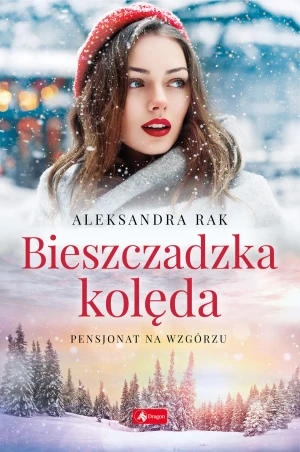 Bieszczadzka kolęda - Aleksandra Rak - książka