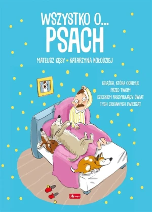 Wszystko o psach - praca zbiorowa - książka