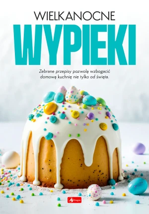 Wielkanocne wypieki - praca zbiorowa - książka