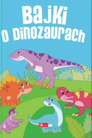Bajki o dinozaurach - Iwona Czarkowska - książka