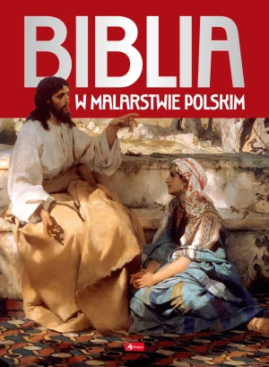 Biblia w malarstwie polskim - Opracowanie zbiorowe - książka