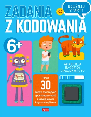 Akademia młodego programisty. Zadania z kodowania - praca zbiorowa - książka