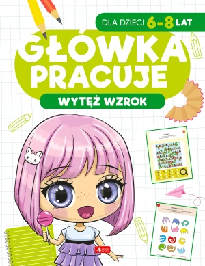 Wytęż wzrok. Główka pracuje - Iwona Baturo - książka