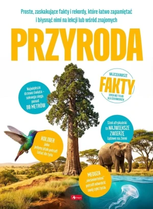 Przyroda. Najciekawsze fakty - Jolanta Bąk - książka