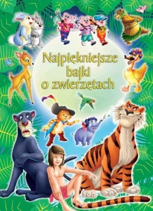 Najpiękniejsze bajki o zwierzętach -  - książka