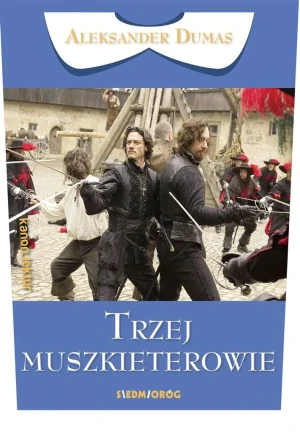 Trzej muszkieterowie - Aleksander Dumas - książka