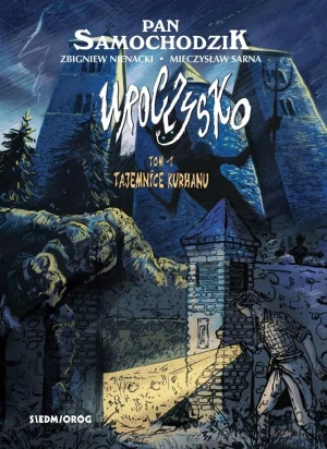 Tajemnice kurhanu. Uroczysko - Zbiegniew Nienacki, Mieczysław Sarna - książka
