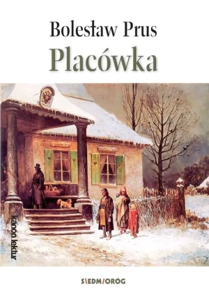 Placówka - Bolesław Prus - książka