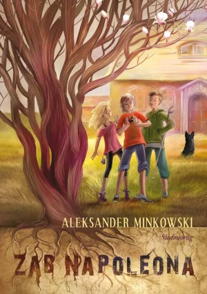 Ząb Napoleona - Aleksander Minkowski - książka
