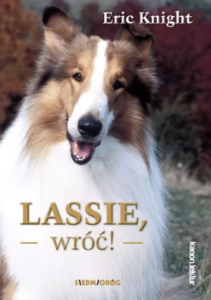 Lassie, wróć! - Eric Knight - książka