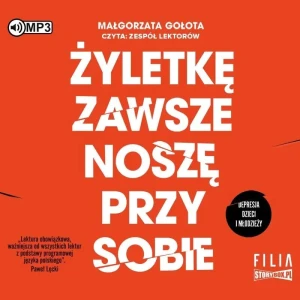 Żyletkę zawsze noszę przy sobie. Depresja dzieci i młodzieży - Małgorzata Gołota - książka